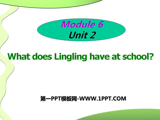 What does Lingling have at school?PPTμ2