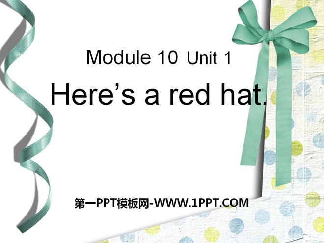 《Here's a red hat》PPT课件4-预览图01