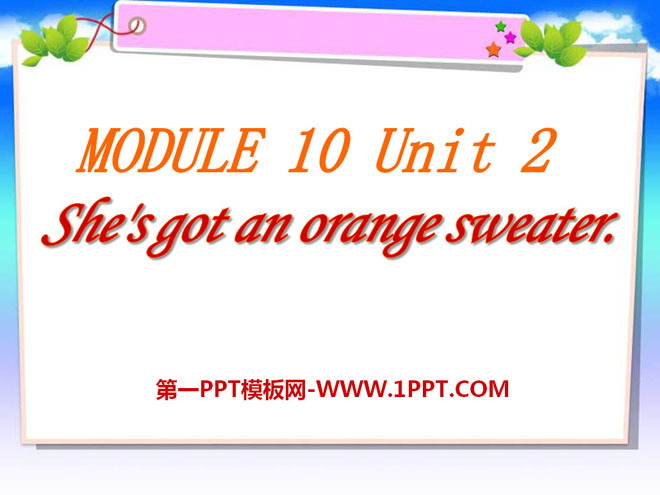 《She's got an orange sweater》PPT课件2-预览图01