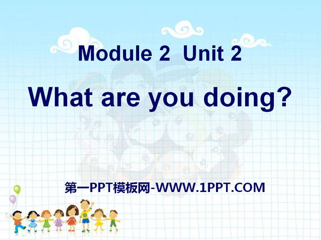 《What are you doing?》PPT课件5-预览图01