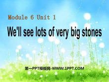 We'll see lots of very big stonesPPTn2