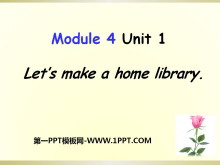 Let's make a home libraryPPTn4