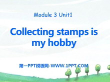 Collecting stamps is my hobbyPPTn2