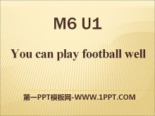 You can play football wellPPTn2