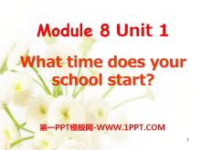 What time does your school start?PPTn
