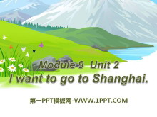 I want to go to ShanghaiPPTn2