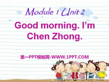 Good morning.I'm Chen ZhongPPTμ