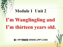 I'm Wang Lingling and I'm thirteen years oldPPTμ