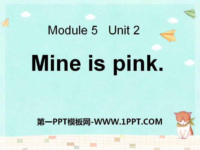 Mine is pinkPPTn