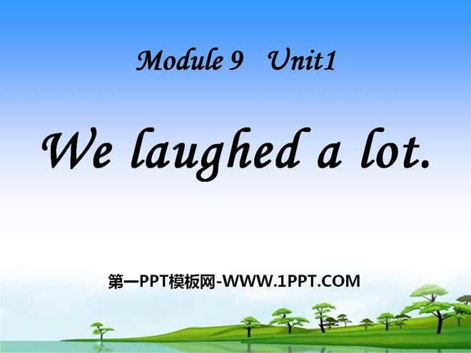 《We laughed a lot》PPT课件2-预览图01