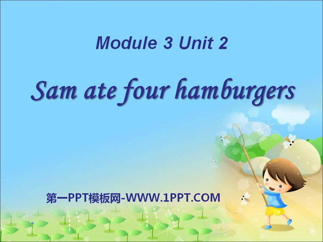 Sam ate four hamburgersPPTn