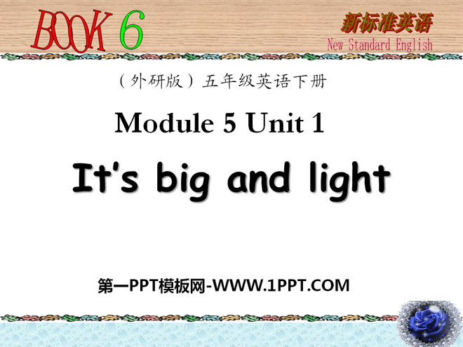 It\s big and lightPPTn5