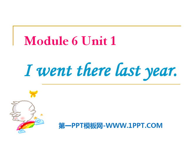 《I went there last year》PPT课件2-预览图01