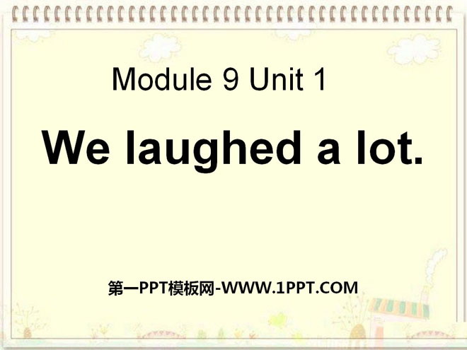 《We laughed a lot》PPT课件5-预览图01