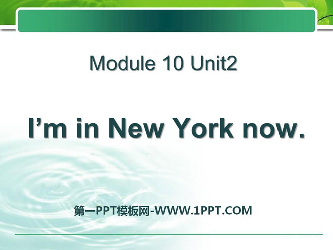 《I'm in New York now》PPT课件2-预览图01