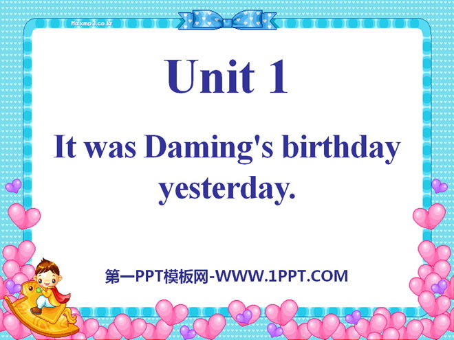 《It was Daming's birthday yesterday》PPT课件-预览图01