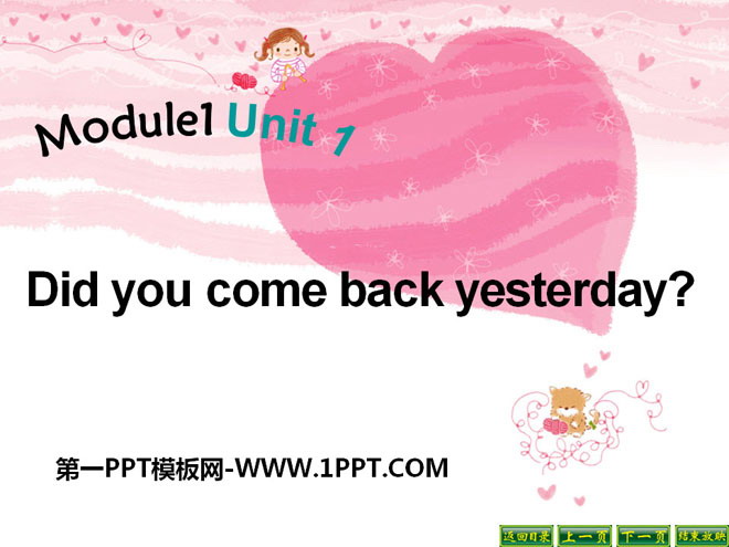 《Did you come back yesterday?》PPT课件-预览图01