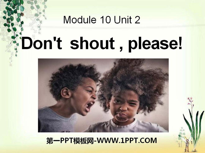《Don't shoutplease》PPT课件2-预览图01