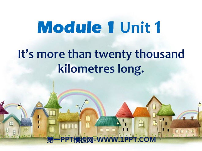 《It's more than twenty thousand kilometers long》PPT课件2-预览图01
