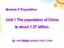 The population of China is about 1.37 billionPopulation PPTn4