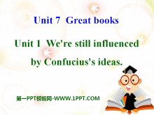 We're still influenced by Confucius's ideasGreat books PPTn2