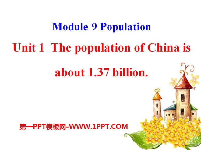 The population of China is about 1.37 billionPopulation PPTμ3
