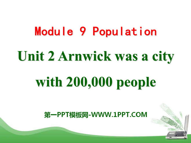 《Arnwick was a city with 200.000 people》Population PPT课件4-预览图01