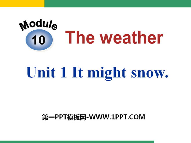 It might snowthe weather PPTμ2