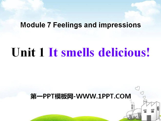 《It smells deliciou》Feelings and impressions PPT课件-预览图01