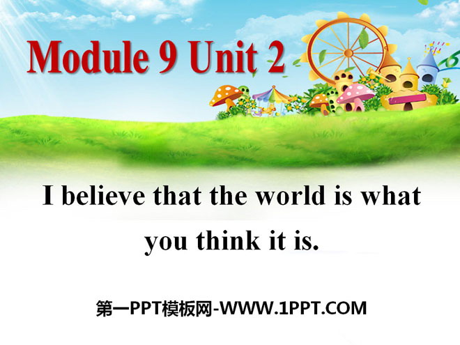 《I believe that the world is what you think it is》Friendship PPT课件-预览图01