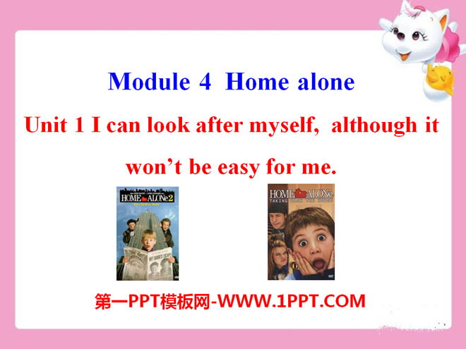 《I can look after myselfalthough it won't be easy for me》Home alone PPT课件3-预览图01