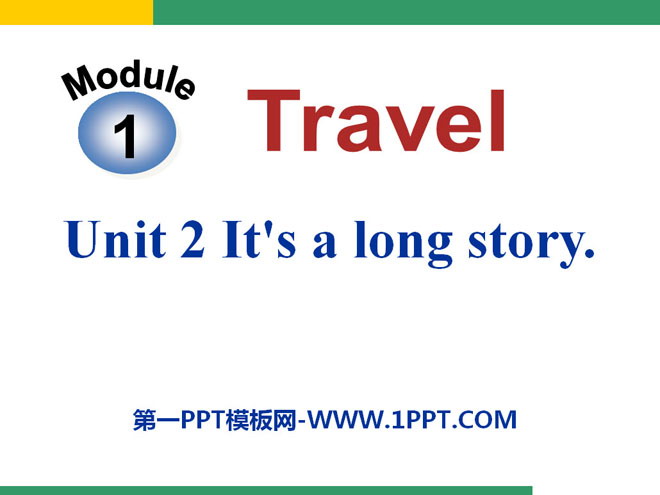 《It's a long story》Travel PPT课件3-预览图01