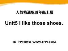 I like those shoesPPTn4