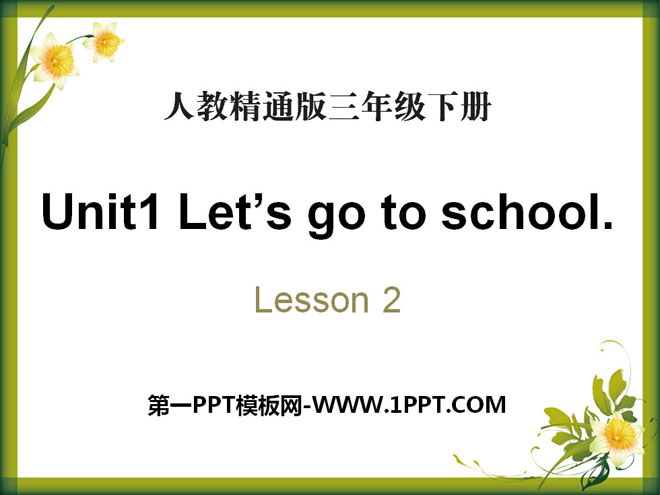 《Let's go to school》PPT课件2-预览图01