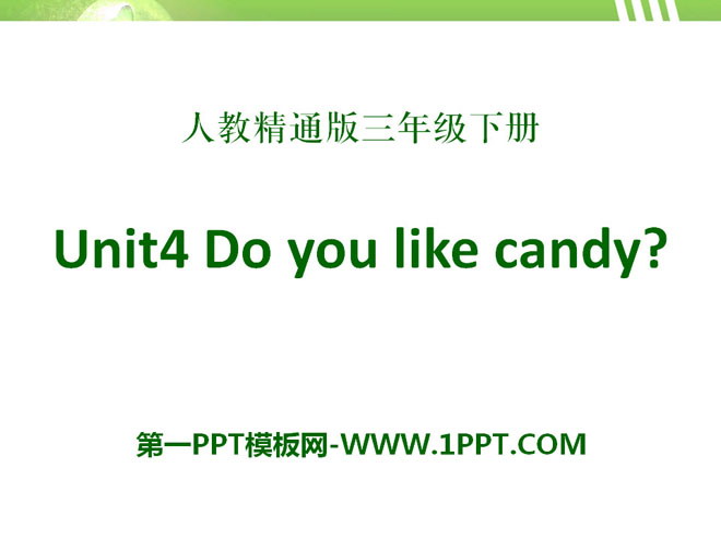 《Do you like candy》PPT课件-预览图01