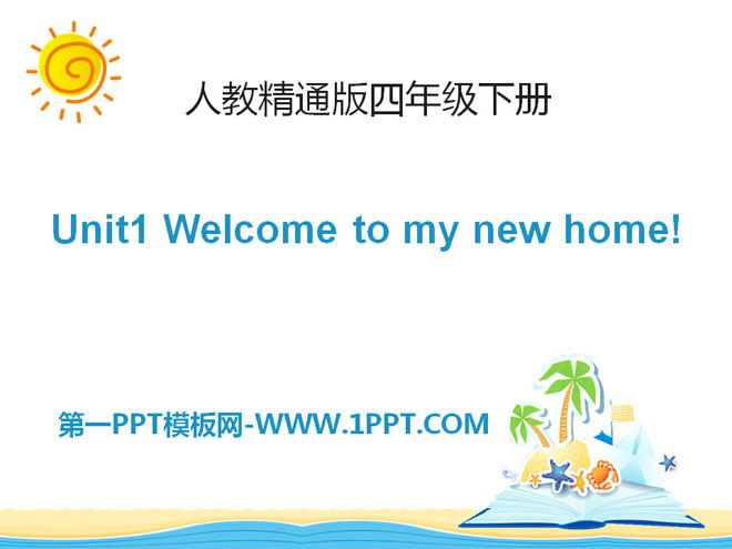 《Welcome to my new home》PPT课件-预览图01