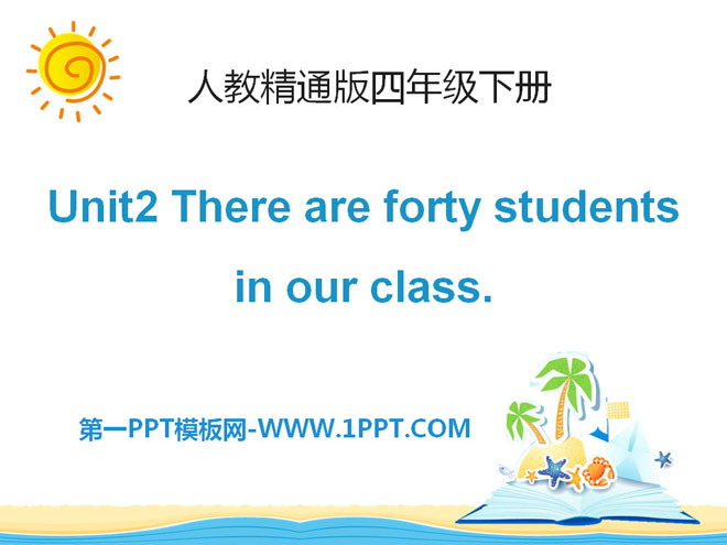 《There are forty students in our class》PPT课件-预览图01