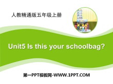 Is this your schoolbag?PPTμ2