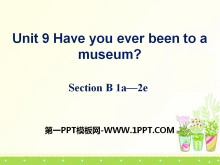 Have you ever been to a museum?PPTμ10