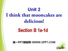 I think that mooncakes are delicious!PPTμ16