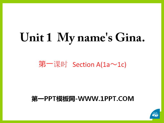 My name\s GinaPPTμ8