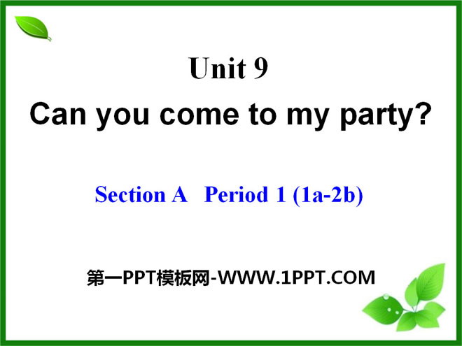 Can you come to my party?PPTμ17