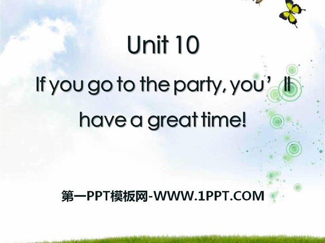 If you go to the party you\ll have a great time!PPTμ22