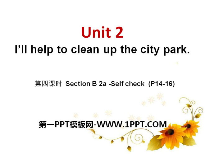 I\ll help to clean up the city parksPPTμ14