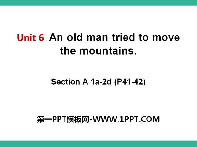 An old man tried to move the mountainsPPTμ10
