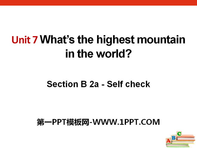 What\s the highest mountain in the world?PPTμ14