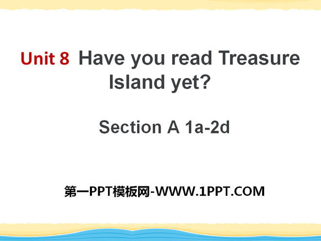 Have you read Treasure Island yet?PPTμ12