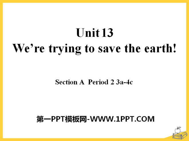 We\re trying to save the earth!PPTn9