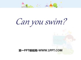Can you swim?PPT