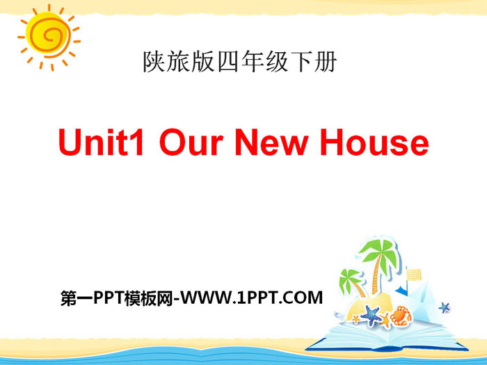 《Our New House》PPT课件-预览图01